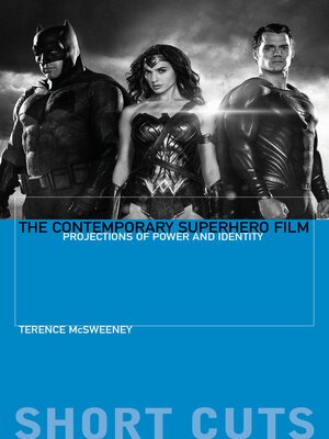 cover image of The Contemporary Superhero Film